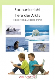 Sachunterricht - Tiere der Arktis 