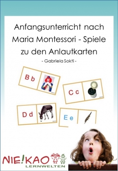 Anfangsunterricht nach Maria Montessori - Spiele zu den Anlautkarten 