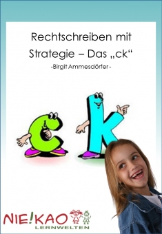 Rechtschreiben mit Strategie - Das "ck" 