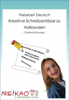 Freiarbeit Deutsch: Kreative Schreibanlässe zu Halloween 