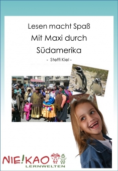Lesen macht Spaß - Mit Maxi durch Südamerika 