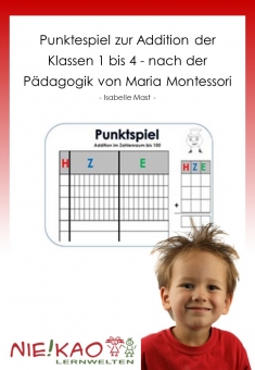 Punktespiel zur Addition der Klassen 1 bis 4 - nach der Pädagogik von Maria Montessori 